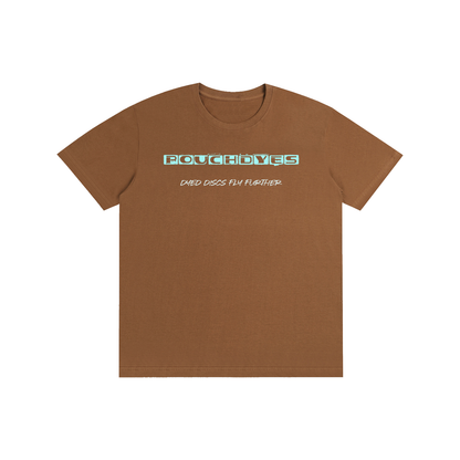 PouchDyes Tee 1st run