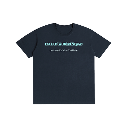 PouchDyes Tee 1st run